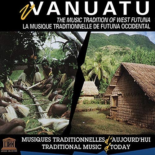 Couverture VANUATU: LA MUSIQUE TRADITIONNELLE DE FUTUNA OCCIDENTAL