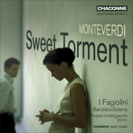 Image du média "SWEET TORMENT de Claudio MONTEVERDI"