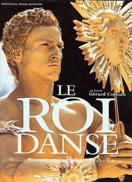 Image du média "LE ROI DANSE de Gérard CORBIAU"