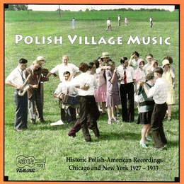 Image du média "POLISH VILLAGE MUSIC 1927-1933"