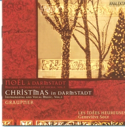 Image du média "MUSIQUE INSTRUMENTALE & VOCALE: NOËL À DARMSTADT (VOL.3) de Christoph Johann GRAUPNER"