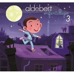 Image du média "ENFANTILLAGES 3 (ALBUM-CD ILLUSTRÉ) de ALDEBERT"