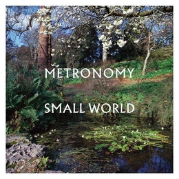 Image du média "SMALL WORLD de METRONOMY"