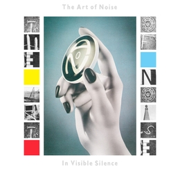 Image du média "IN VISIBLE SILENCE (DELUXE EDITION) de THE ART OF NOISE"