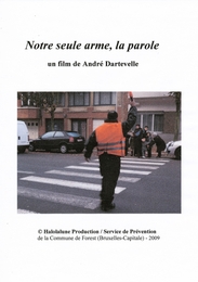 Image du média "NOTRE SEULE ARME, LA PAROLE de André DARTEVELLE"