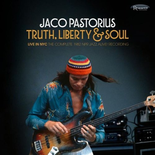 Couverture TRUTH, LIBERTY & SOUL de Jaco PASTORIUS