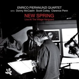 Image du média "NEW SPRING - LIVE AT THE VILLAGE VANGUARD de Enrico PIERANUNZI QUARTET"