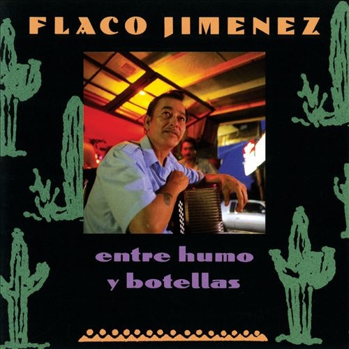 Couverture ENTRE HUMO Y BOTELLAS de Flaco JIMENEZ