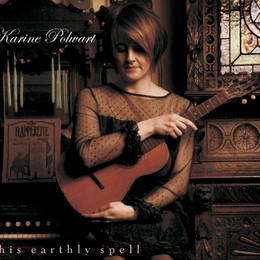 Image du média "THIS EARTHLY SPELL de Karine POLWART"