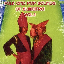 Image du média "FOLK AND POP SOUNDS OF SUMATRA, VOL. 1"