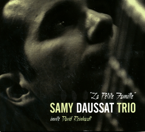 Couverture LA PETITE FAMILLE de Samy DAUSSAT TRIO & DAVID REINHARDT