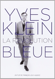 Image du média "YVES KLEIN, LA RÉVOLUTION BLEUE de François LÉVY-KUENTZ"