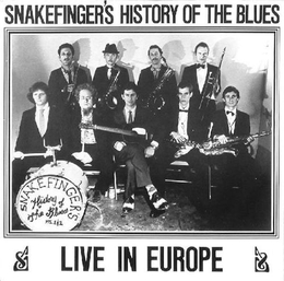 Image du média "SNAKEFINGER'S HISTORY OF THE BLUES : LIVE IN EUROPE de SNAKEFINGER"