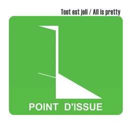 Image du média "POINT D'ISSUE de TOUT EST JOLI/ALL IS PRETTY"