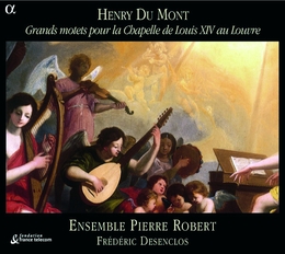 Image du média "GRANDS MOTETS POUR LA CHAPELLE DE LOUIS XIV de Henry DUMONT DE THIER"