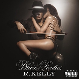 Image du média "BLACK PANTIES de R. KELLY"