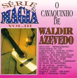 Image du média "O CAVAQUINHO DE WALDIR AZEVEDO de Waldir AZEVEDO"