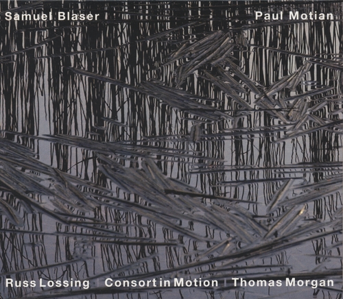 Couverture CONSORT IN MOTION de Samuel BLASER & PAUL MOTIAN