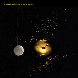 Image du média "MERIDIAN de Evan CAMINITI"