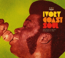 Image du média "IVORY COAST SOUL: AFROFUNK IN ABIDJAN FROM 1972 TO 1982"