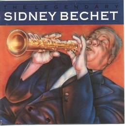 Image du média "THE LEGENDARY SIDNEY BECHET de Sidney BECHET"