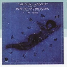 Image du média "LOVE, SEX, AND THE ZODIAC de Cannonball ADDERLEY"