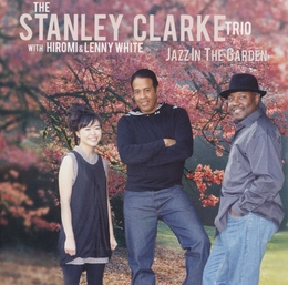 Image du média "JAZZ IN THE GARDEN de Stanley CLARKE TRIO"