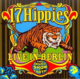 Image du média "LIVE IN BERLIN. THE GREATEST SHOW ON EARTH de 17 HIPPIES"