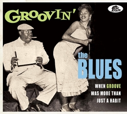 Image du média "GROOVIN' THE BLUES -WHEN GROOVE WAS MORE THAN JUST A HABIT"