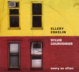 Image du média "EVERY SO OFTEN de Ellery ESKELIN & SYLVIE COURVOISIER"