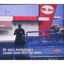 Image du média "MR JOE'S JAMBALAYA & LOADED DOWN WITH THE BLUES de LOUISIANA"