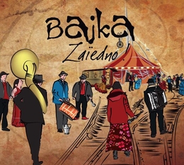 Image du média "ZAÏEDNO de BAJKA"