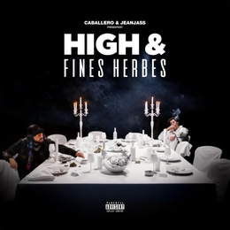 Image du média "HIGH & FINES HERBES de CABALLERO & JEANJASS"