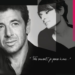 Image du média "TRÈS SOUVENT, JE PENSE À VOUS... de Patrick BRUEL"