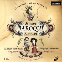 Image du média "AVENTURE BAROQUE : LA QUÊTE DE L'ARUNDO DONAX de TAFELMUSIK BAROQUE ORCHESTRA"