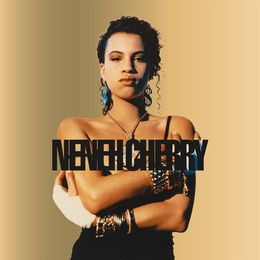 Image du média "THE RISE OF NENEH CHERRY de Neneh CHERRY"