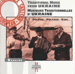 Image du média "MUSIQUES TRADITIONNELLES D'UKRAINE: POLESIE, POLTAVA, KIEV.."