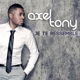 Image du média "JE TE RESSEMBLE de Axel TONY"