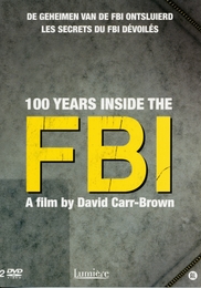 Image du média "100 YEARS INSIDE THE FBI de David CARR-BROWN"