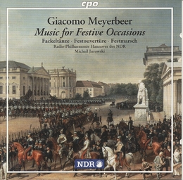 Image du média "MUSIC FOR FESTIVE OCCASIONS de Giacomo MEYERBEER"