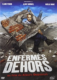 Image du média "ENFERMÉS DEHORS de Albert DUPONTEL"