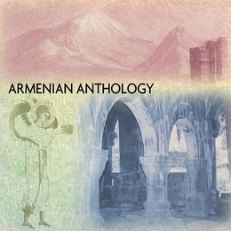 Image du média "ARMENIA ANTHOLOGY de SHOGHAKEN ENSEMBLE"