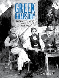 Image du média "GREEK RHAPSODY: INSTRUMENTAL MUSIC FROM GREECE 1905-1956"