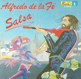 Image du média "SALSA de Alfredo DE LA FE"