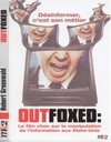 Image du média "OUTFOXED: RUPERT MURDOCH'S WAR ON JOURNALISM de Robert GREENWALD"