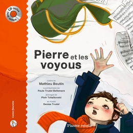 Image du média "PIERRE ET LES VOYOUS de Mathieu BOUTIN"