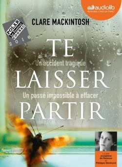 Couverture TE LAISSER PARTIR de Clare MACKINTOSH