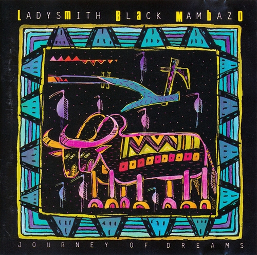 Couverture JOURNEY OF DREAMS de LADYSMITH BLACK MAMBAZO