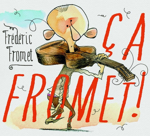 Couverture ÇA FROMET! de Frédéric FROMET