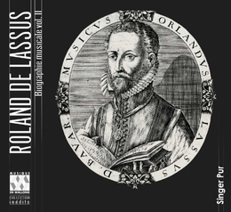 Image du média "ROLAND DE LASSUS: BIOGRAPHIE MUSICALE VOL.2 de Roland de LASSUS"